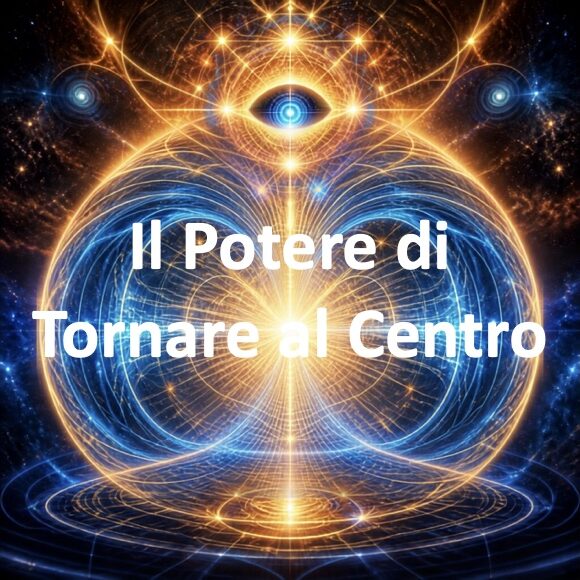 Il Potere di Tornare al Centro